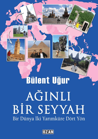 Ağınlı Bir Seyyah Bülent Uğur