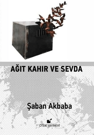 Ağıt Kahır ve Sevda (Ciltli) Şaban Akbaba