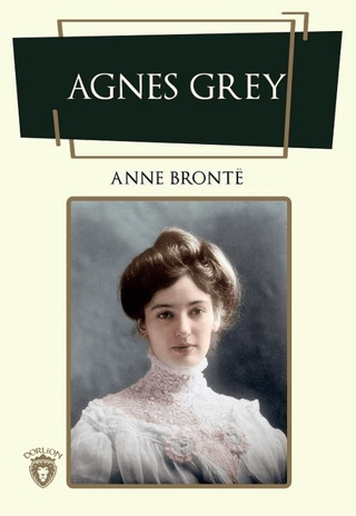 Agnes Grey Anne Bronte