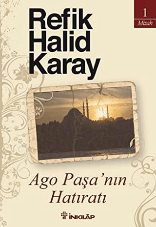 Ago Paşa'nın Hatıratı %29 indirimli Refik Halid Karay