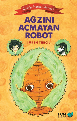 Ağzını Açmayan Robot - Çınar'ın Harika Dünyası 3 İmren Tübcil