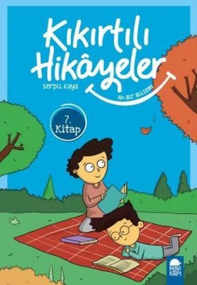 Ah Bir Bilsem - Kıkırtılı Hikayeler (3. Sınıf) Serpil Kaya