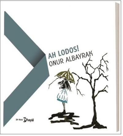 Ah Lodos! Onur Albayrak