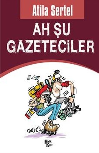 Ah Şu Gazeteciler Atila Sertel