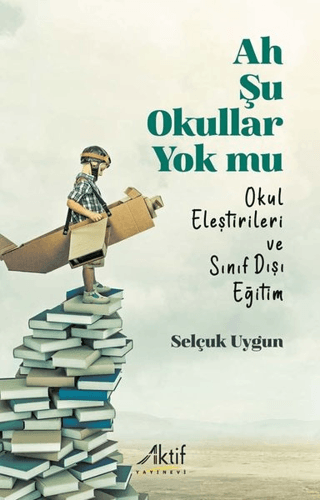 Ah Şu Okullar Yok Mu Selçuk Uygun