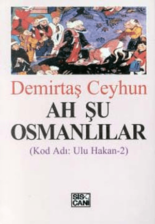 Ah Şu Osmanlılar Demirtaş Ceyhun