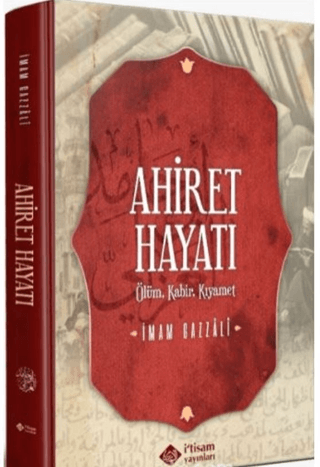 Ahiret Hayatı (Ciltli) İmam-ı Gazali