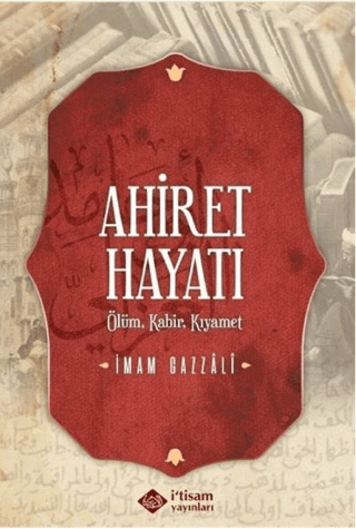 Ahiret Hayatı İmam Gazali