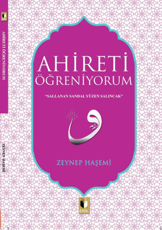 Ahireti Öğreniyorum Zeynep Haşemi