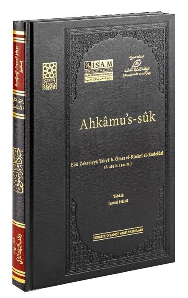 Ahkamu's-suk - Prestij (Ciltli) Ebu Zekeriyya Yahya B.Ömer el-Kinani E