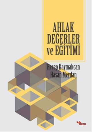 Ahlak Değerler ve Eğitimi %25 indirimli Recep Kaymakcan