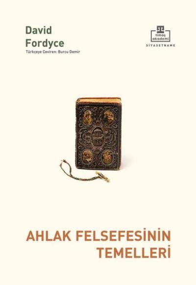 Ahlak Felsefesinin Temelleri David Fordyce