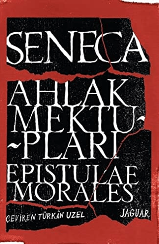 Ahlak Mektupları / Epistulae Morales Seneca