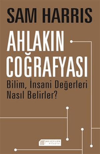 Ahlakın Coğrafyası Sam Harris