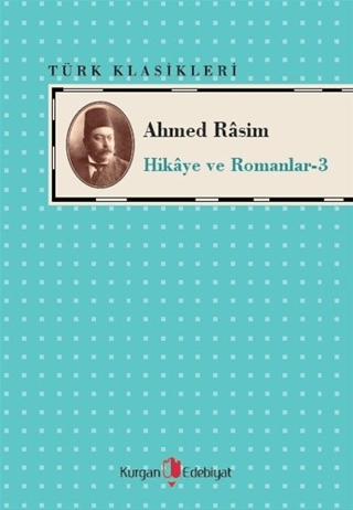 Ahmed Rasim - Hikaye ve Romanları -3 Ahmed Rasim