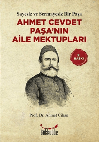 Ahmet Cevdet Paşa'nın Aile Mektupları Ahmet Cihan