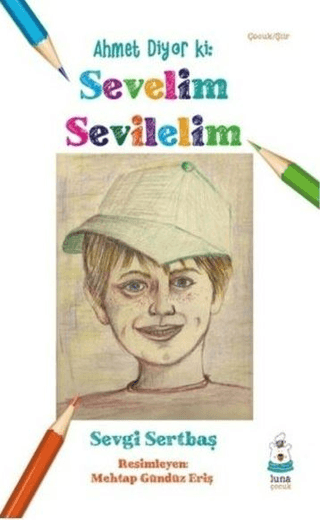 Ahmet Diyor ki - Sevelim Sevilelim Sevgi Sertbaş