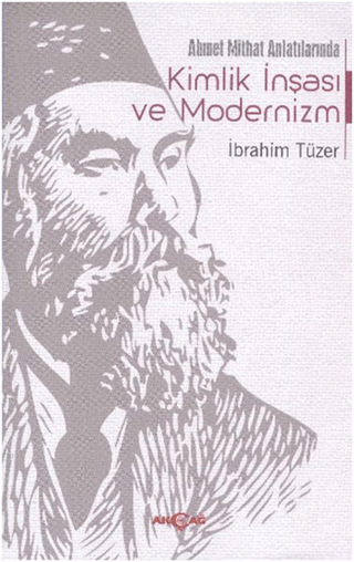 Ahmet Mithat Anlatılarında Kimlik İnşası ve Modernizm %28 indirimli İb