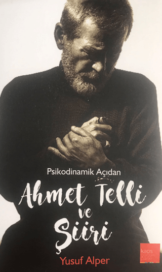 Ahmet Telli ve Şiiri - Psikodinamik Açıdan Yusuf Alper