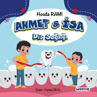 Ahmet ve İsa - Diş Sağlığı Houda Rami