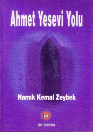 Ahmet Yesevi Yolu Namık Kemal Zeybek