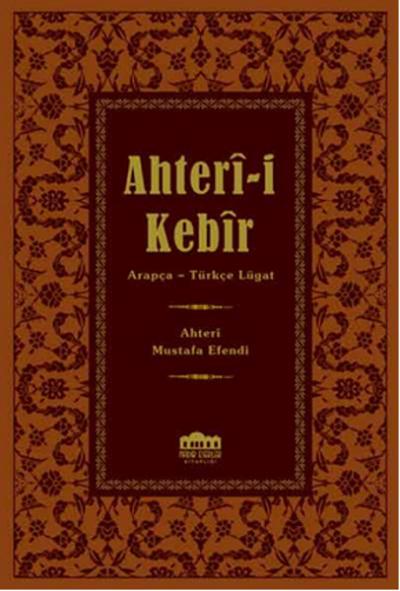 Ahterî-i Kebir (Ciltli) Ahteri Mustafa Efendi