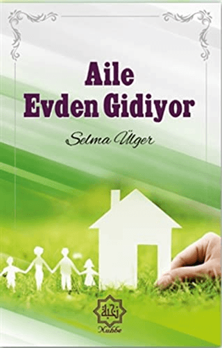 Aile Evden Gidiyor Selma Ülger