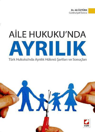 Aile Hukuku'nda Ayrılık Ali Öztürk