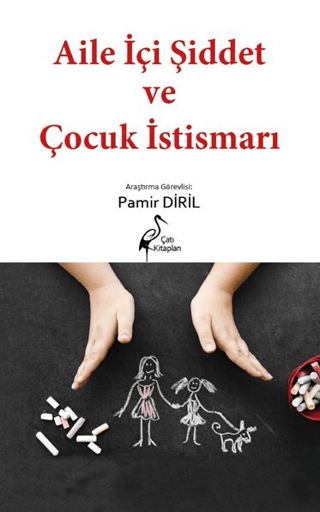 Aile İçi Şiddet ve Çocuk İstismarı Pamir Diril