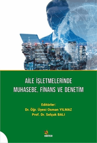 Aile İşletmelerinde Muhasebe, Finans ve Denetim Selçuk Balı