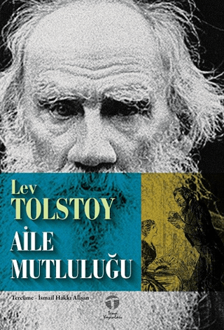 Aile Mutluluğu Lev Nikolayeviç Tolstoy