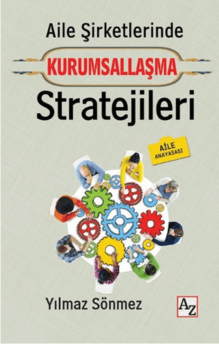 Aile Şirketlerinde Kurumsallaşma Stratejileri %30 indirimli Yılmaz Sön