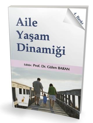 Aile Yaşam Dinamiği Gülen Baran