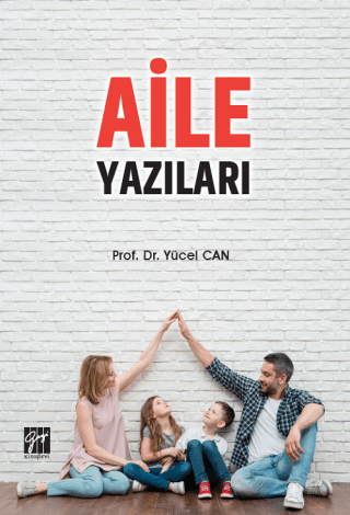 Aile Yazıları Yücel Can