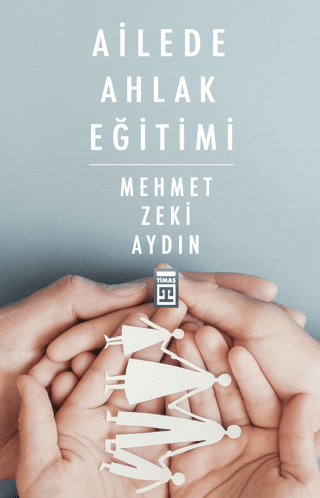 Ailede Ahlak Eğitimi %28 indirimli Mehmet Zeki Aydın