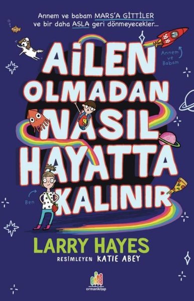 Ailen Olmadan Nasıl Hayatta Kalınır Larry Hayes