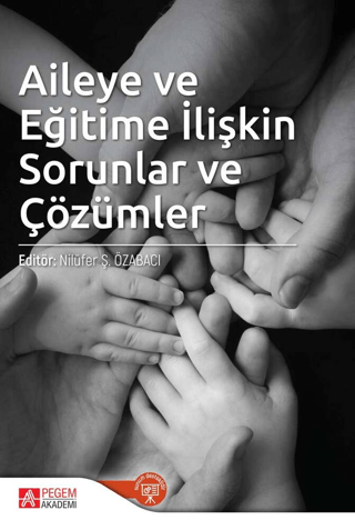 Aileye ve Eğitime İlişkin Sorunlar ve Çözümler Zerrin Bölükbaşı Macit