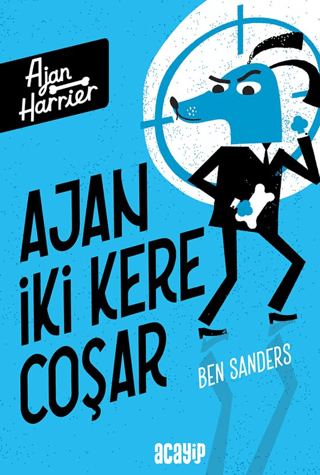 Ajan İki Kere Coşar Ben Sanders