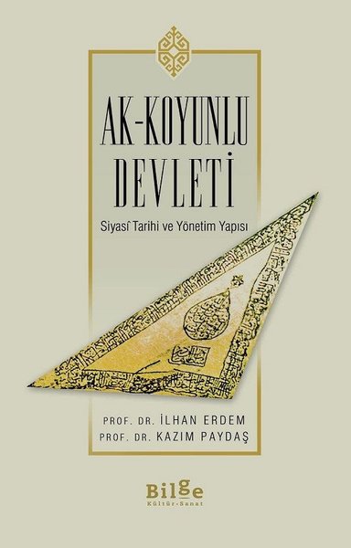 Ak-Koyunlu Devleti İlhan Erdem