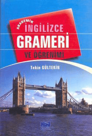 Akademik İngilizce Grameri ve Öğrenimi Tekin Gültekin