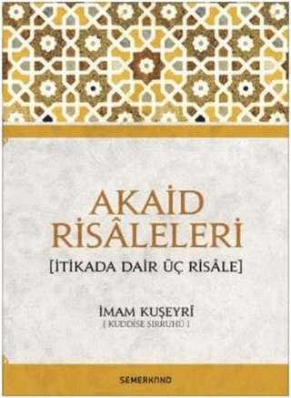 Akaid Risaleleri Abdülkerim B. Hevazin el-Kuşeyri