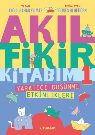 Akıl Fikir Kitabım Aygül Bahar Yılmaz