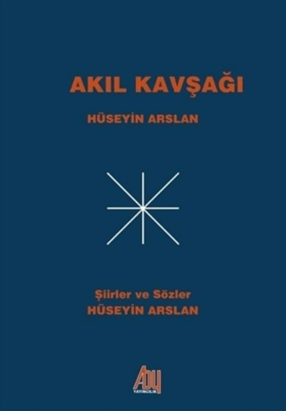 Akıl Kavşağı Hüseyin Arslan