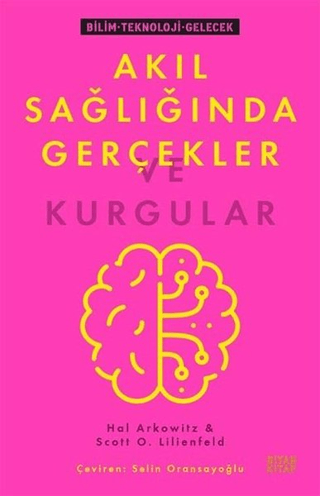 Akıl Sağlığında Gerçekler ve Kurgular Hal Arkowitz