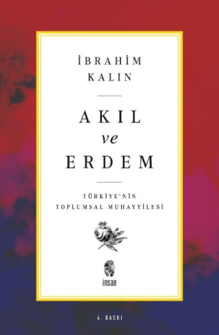 Akıl ve Erdem İbrahim Kalın