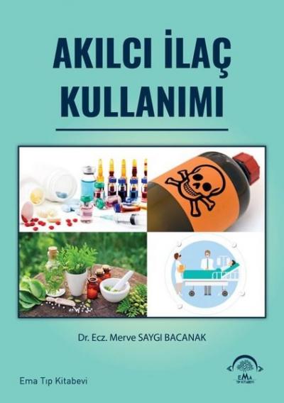 Akılcı İlaç Kullanımı Merve Saygı Bacanak