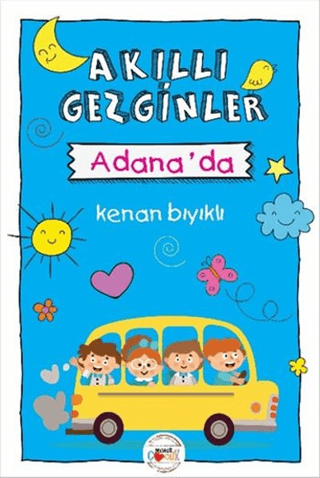 Akıllı Gezginler Adana'da Kenan Bıyıklı