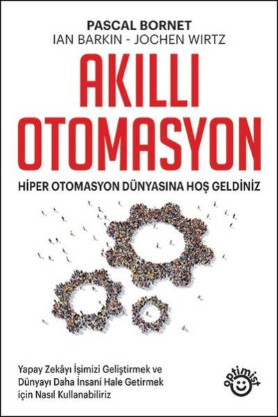 Akıllı Otomasyon Pascal Bornet