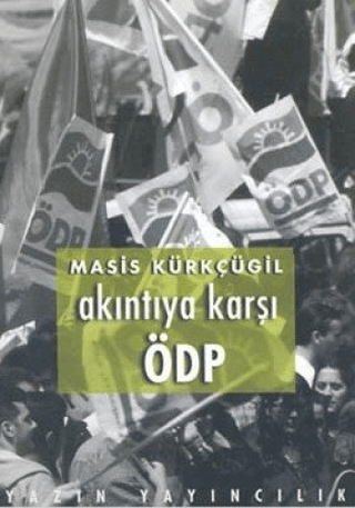 Akıntıya Karşı ÖDP %20 indirimli Masis Kürkçügil