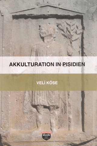 Akkulturation In Pisidien Veli Köse